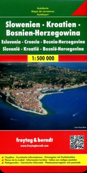Slovenie, Kroatie, Bosnië-Hercegowina | autokaart, wegenkaart 1:500.000 9783707904307  Freytag & Berndt   Landkaarten en wegenkaarten Westelijke Balkan