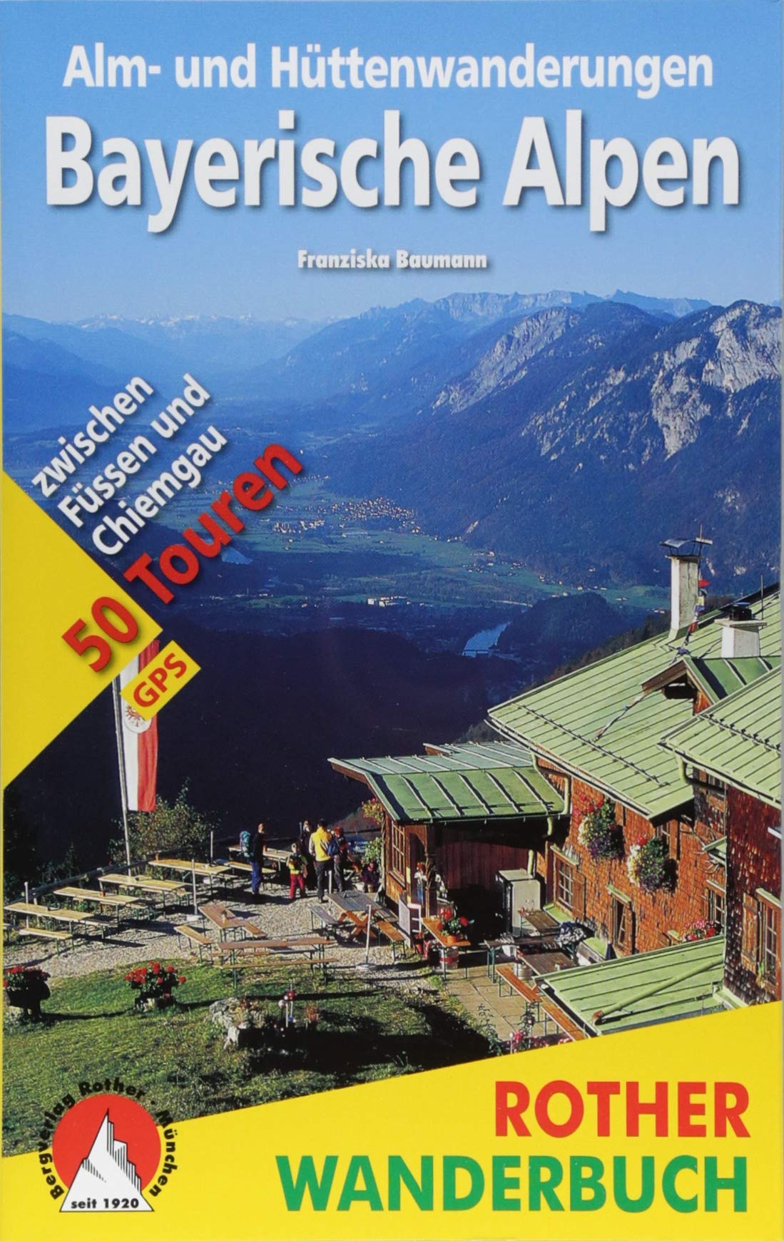Bayerische Alpen 9783763330126  Bergverlag Rother Rother Wanderbuch  Wandelgidsen Beierse Alpen