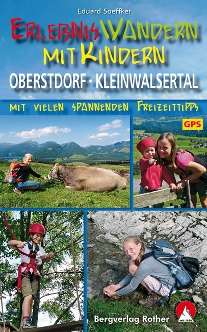 Erlebniswandern mit Kindern Oberstdorf - Kleinwalsertal 9783763331215  Bergverlag Rother Rother Wanderbuch  Reizen met kinderen, Wandelgidsen Beierse Alpen, Vorarlberg