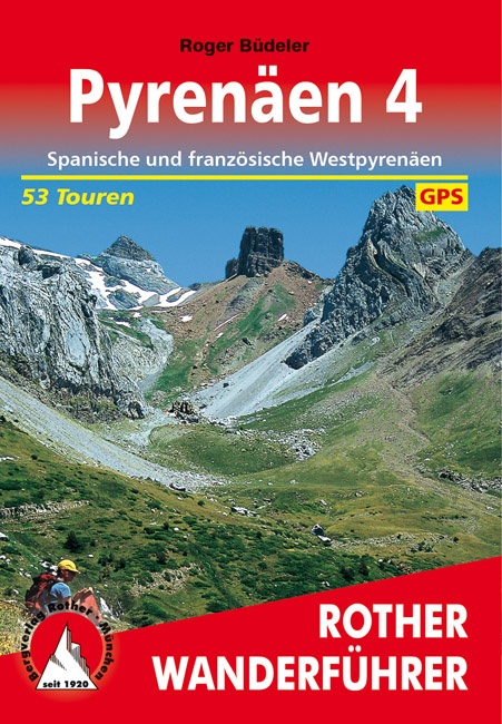 wandelgids Pyreneeën | Pyrenäen 4 Rother Wanderführer 9783763343188  Bergverlag Rother RWG  Wandelgidsen Pyreneeën en Baskenland