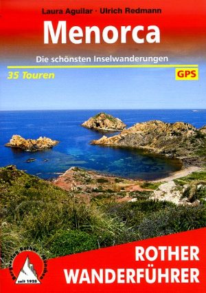 wandelgids Menorca Rother Wanderführer 9783763344505  Bergverlag Rother RWG  Wandelgidsen Menorca
