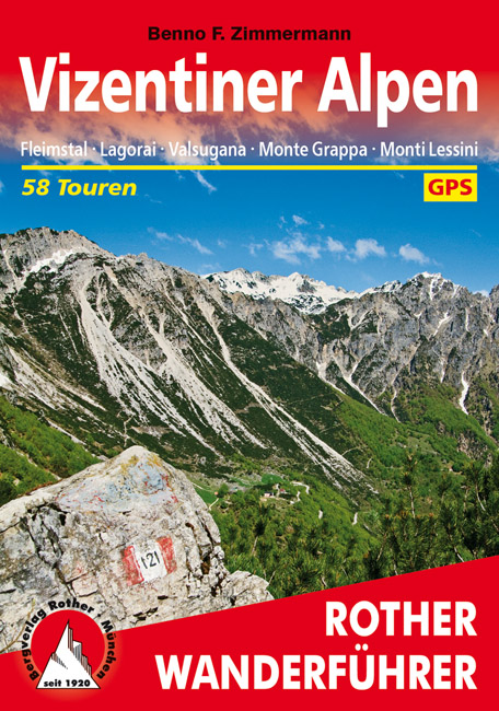 wandelgids Vizentiner Alpen Rother Wanderführer 9783763345144  Bergverlag Rother RWG  Wandelgidsen Zuid-Tirol, Dolomieten