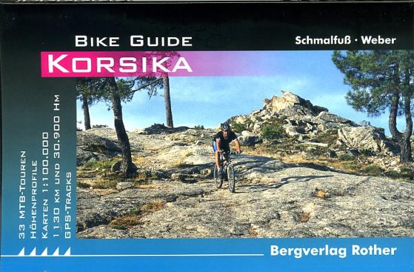 Korsika 9783763350162  Bergverlag Rother Rother Bike Guide  Fietsgidsen Corsica