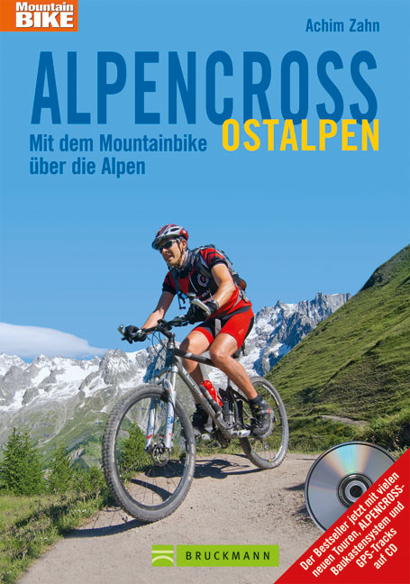 Alpencross Ostalpen 9783765453977 Achim Zahn Bruckmann   Fietsgidsen Oostenrijk