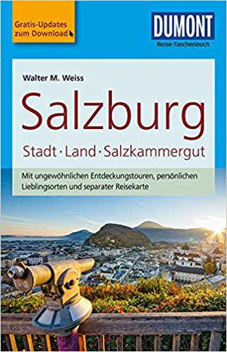 Salzburg & Salzkammergut | Dumont Reise-Taschenbuch reisgids 9783770175031  Dumont Reise-Taschenbücher  Reisgidsen Salzburger Land & Stiermarken
