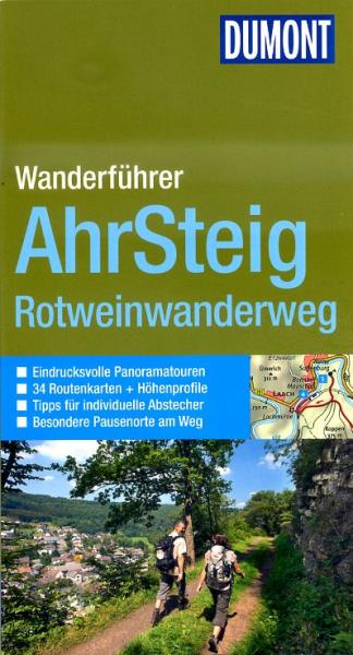 Ahrsteig, Rotweinwanderweg 9783770180349  Dumont Dumont-Wandern  Wandelgidsen Eifel