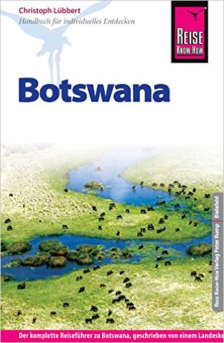Botswana 9783831724437 Christoph Reise Know-How   Reisgidsen Botswana