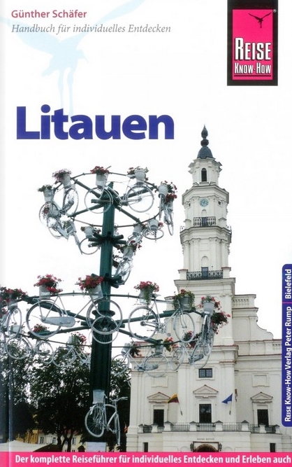 Litauen Reise Know How | reisgids Litouwen 9783831724574 Günther Schäfer Reise Know-How   Reisgidsen Vilnius & Litouwen