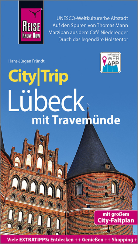 Lübeck CityTrip 9783831730834 Hans-Jürgen Fründt Reise Know-How City Trip  Reisgidsen Sleeswijk-Holstein