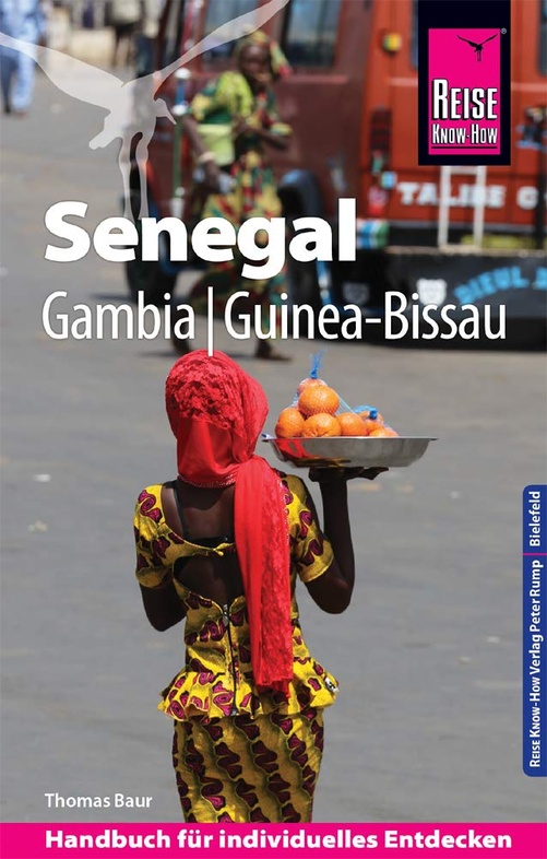 Senegal | Reise Know-How 9783831731527  Reise Know-How Verlag   Reisgidsen Senegal & Gambia