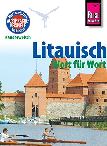 Litauisch für Globetrotter 9783831764235  Kauderwelsch   Taalgidsen en Woordenboeken Vilnius & Litouwen
