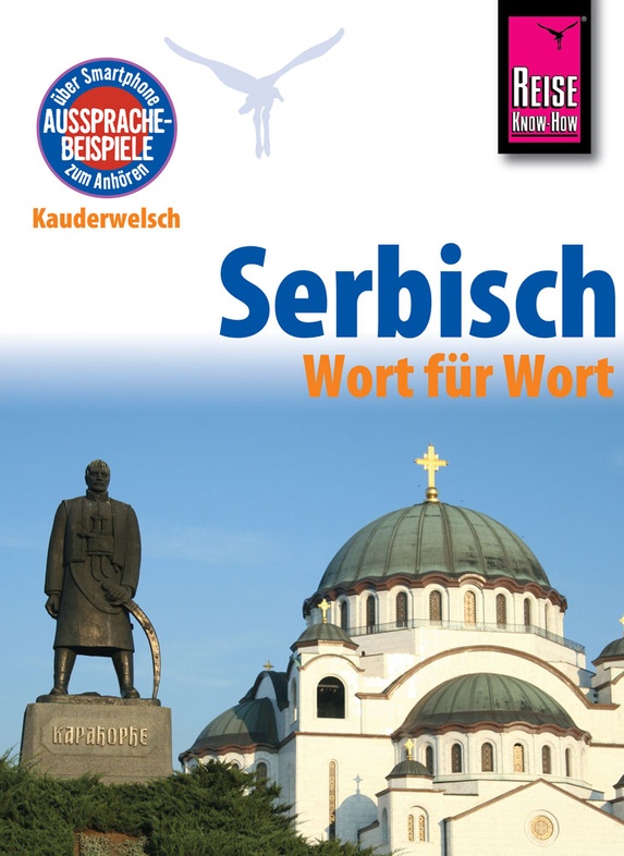 Serbisch Wort für Wort (taalgids Servisch) 9783831764617  Kauderwelsch   Taalgidsen en Woordenboeken Servië, Bosnië-Hercegovina, Kosovo