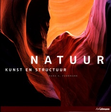 Natuur, kunst en structuur 9783833155666  Ullmann   Fotoboeken Wereld als geheel