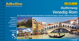 Bikeline Radfernweg Venedig-Rom | fietsgids 9783850006675  Esterbauer Bikeline  Fietsgidsen, Meerdaagse fietsvakanties Italië