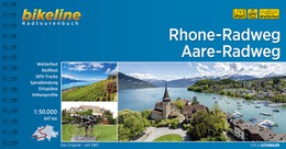 Bikeline Rhone-Radweg, Aare-Radweg | fietsgids 9783850006866  Esterbauer Bikeline  Fietsgidsen Zwitserland