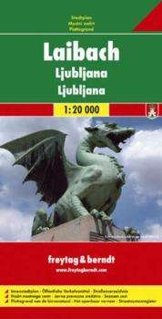 Ljubljana stadsplattegrond 1:20.000 9783850841375  Freytag & Berndt   Stadsplattegronden Slovenië