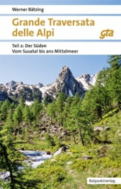 Grande Traversata delle Alpi, Teil 2: der Süden 9783858696816 Werner Bätzing Rotpunkt Verlag, Zürich   Wandelgidsen Turijn, Piemonte