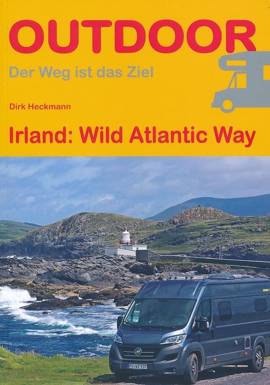 Wild Atlantic Way 9783866864979 Dirk Heckmann Conrad Stein Verlag Outdoor - Der Weg ist das Ziel  Reisgidsen Munster, Cork & Kerry