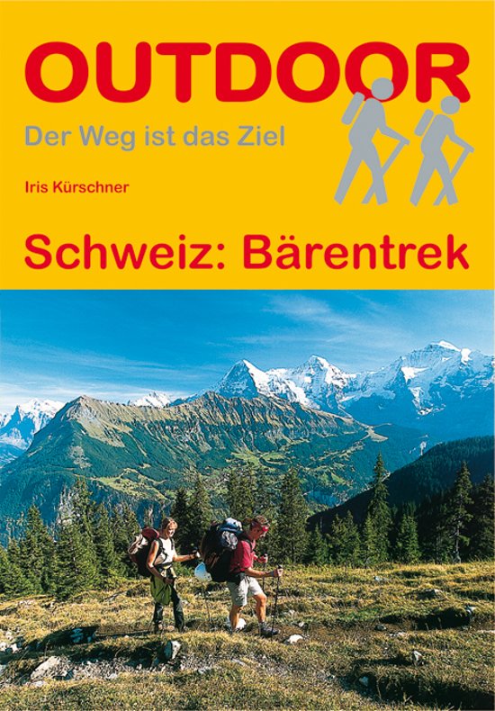 Bärentrek | wandelgids (Duitstalig) 9783866865587 Iris Kuerschner Conrad Stein Verlag Outdoor - Der Weg ist das Ziel  Meerdaagse wandelroutes, Wandelgidsen Berner Oberland