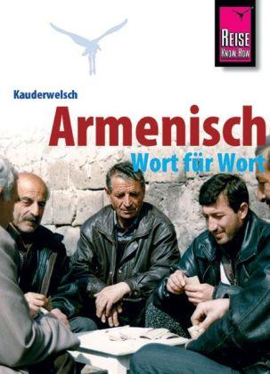 Armenisch für Globetrotter 9783894163211  Kauderwelsch   Taalgidsen en Woordenboeken Armenië