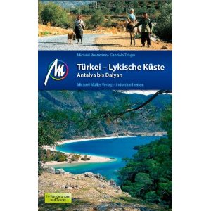 Türkei – Lykische Küste | reisgids Lycische Kust 9783899538601 M Bussmann Michael Müller Verlag   Reisgidsen Middellandse Zeekust Turkije