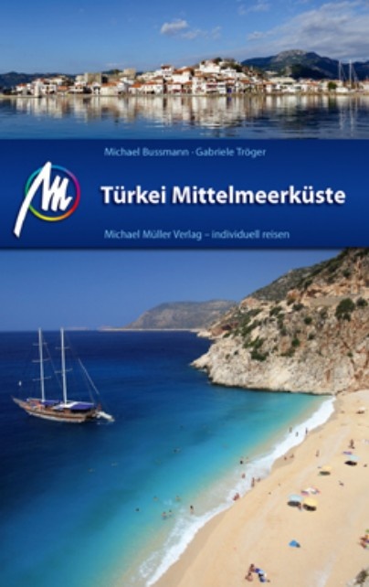 Türkei Mittelmeerküste | reisgids Turkse Middellandse Zeekust 9783899539752  Michael Müller Verlag   Reisgidsen Middellandse Zeekust Turkije