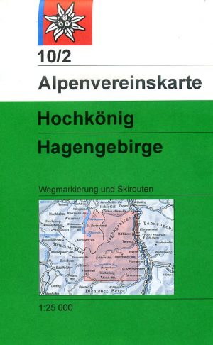 Alpenverein wandelkaart AV-10/2 Hagengebirge/Hochkönig 1:25.000 [2015] 9783928777100  AlpenVerein Alpenvereinskarten  Wandelkaarten Salzburger Land & Stiermarken