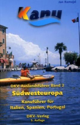 Band 2  Italie, Portugal, Spanje 9783937743066  DKV DKV Auslandsführer  Watersportboeken Zuid-Europa / Middellandse Zee