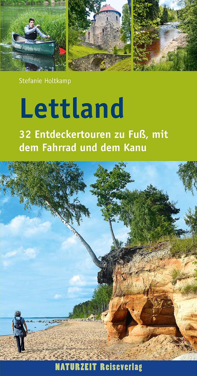 Lettland | natuurreisgids Letland 9783944378077 Holtkamp, Stefanie Naturzeit Reiseverlag   Fietsgidsen, Wandelgidsen Riga & Letland