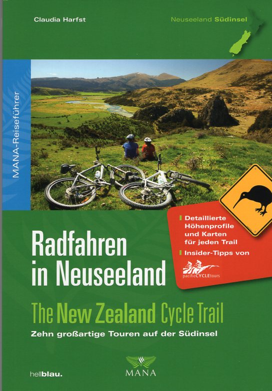 Radfahren in Neuseeland (Südinsel) [fietsgids Nieuw-Zeeland: Zuidereiland] 9783955030063  Mana   Fietsgidsen, Meerdaagse fietsvakanties Nieuw Zeeland