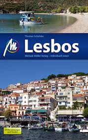 Lesbos | reisgids 9783956540295  Michael Müller Verlag   Reisgidsen Lesbos, Chios, Samos, Ikaria