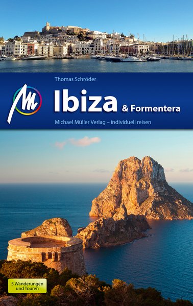 Ibiza & Formentera | reisgids 9783956543678  Michael Müller Verlag   Reisgidsen Ibiza