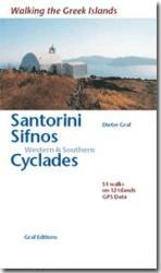 Santorini, Sifnos, Western + Southern Cyclades 9783980880237  Dieter Graf   Wandelgidsen Cycladen: Santorini, Andros, Naxos, etc.