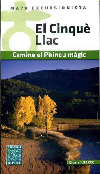 wandelkaart El Cinque Llac map & guide 1:30.000 9788480905060  Editorial Alpina   Wandelkaarten Spaanse Pyreneeën