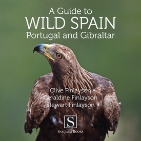 A Guide to Wild Spain, Portugal and Gibraltar 9788489954977  Ediciones Santana   Natuurgidsen Spanje