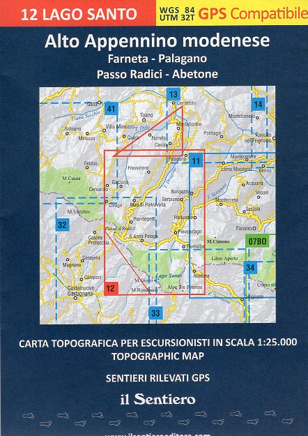 Lago Santo 1:25.000 (12) Alto Appennino Modenese 9788890999543  Il Sentiero   Wandelkaarten Bologna, Emilia-Romagna
