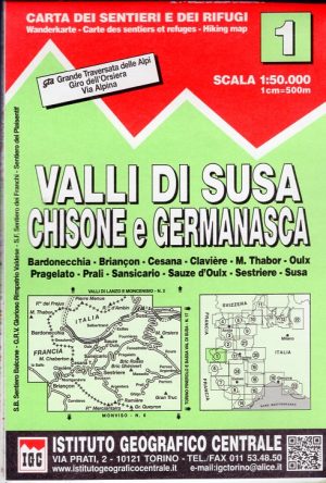 IGC-01: Valli di Susa, Chisone e Germanasca 9788896455555  IGC IGC: 1:50.000  Wandelkaarten Turijn, Piemonte