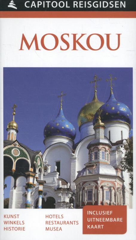 Capitool gids Moskou 9789000342006  Capitool Reisgidsen   Reisgidsen Moskou
