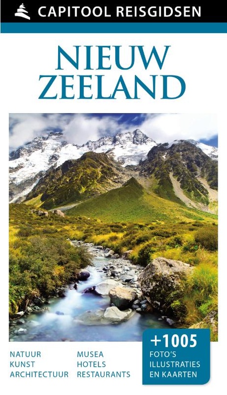 Capitool gids Nieuw-Zeeland 9789000342051  Unieboek Capitool Reisgidsen  Reisgidsen Nieuw Zeeland