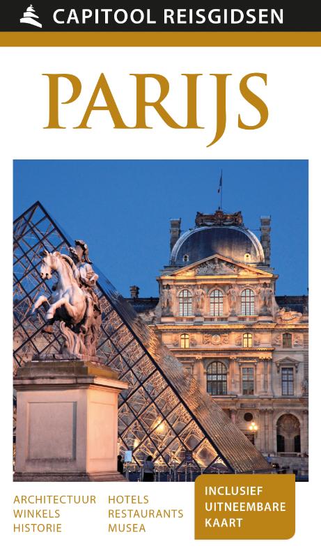 Capitool gids Parijs * 9789000342099  Capitool Reisgidsen   Reisgidsen Parijs, Île-de-France