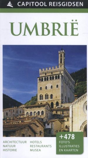 Capitool Umbrië | reisgids 9789000342280  Capitool Reisgidsen   Reisgidsen Umbrië