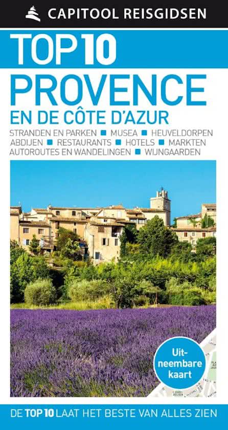 Capitool Top 10 Provence en de Côte d'Azur 9789000356607  Unieboek Capitool Top 10  Reisgidsen Côte d’Azur, Provence, Marseille, Camargue