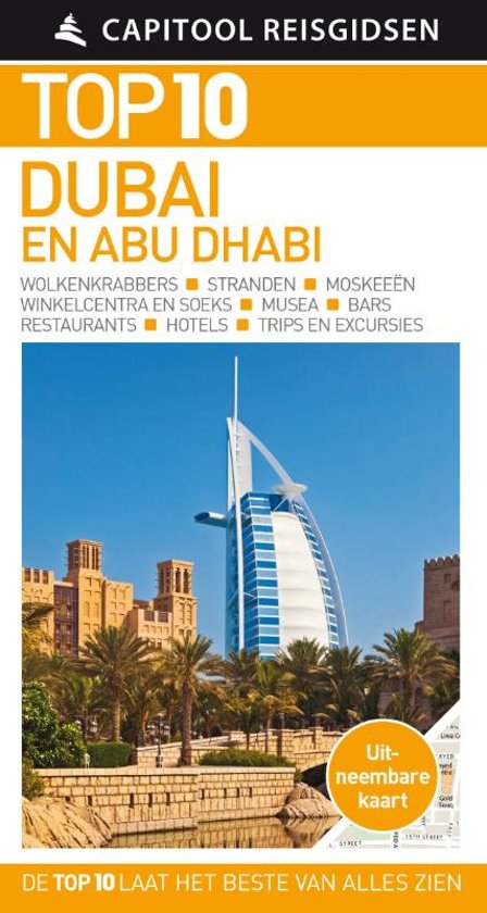 Capitool Top 10 Dubai en Abu Dhabi 9789000360758  Capitool Reisgidsen Capitool Top 10  Reisgidsen Dubai, Abu Dhabi