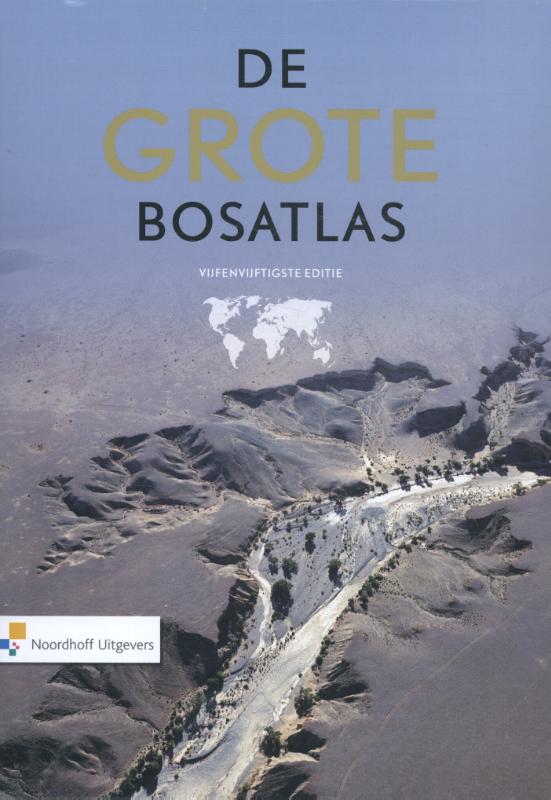 De Grote Bosatlas 55e druk 9789001120351  Noordhoff   Wegenatlassen Wereld als geheel