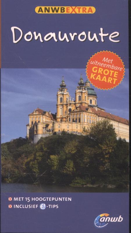 ANWB Extra reisgids Donauroute 9789018039813  ANWB ANWB Extra reisgidsjes  Reisgidsen Oostenrijk