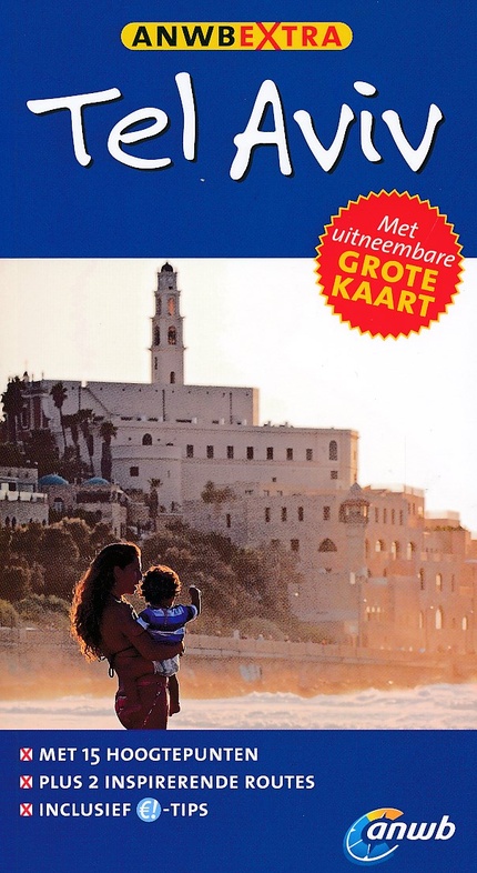 ANWB Extra reisgids Tel Aviv 9789018040000  ANWB ANWB Extra reisgidsjes  Reisgidsen Israël, Palestina