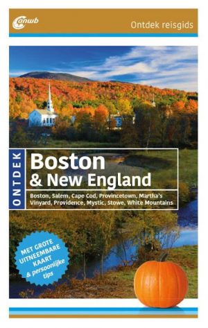 ANWB reisgids Ontdek New England, Boston 9789018041311  ANWB ANWB Ontdek gidsen  Reisgidsen New England