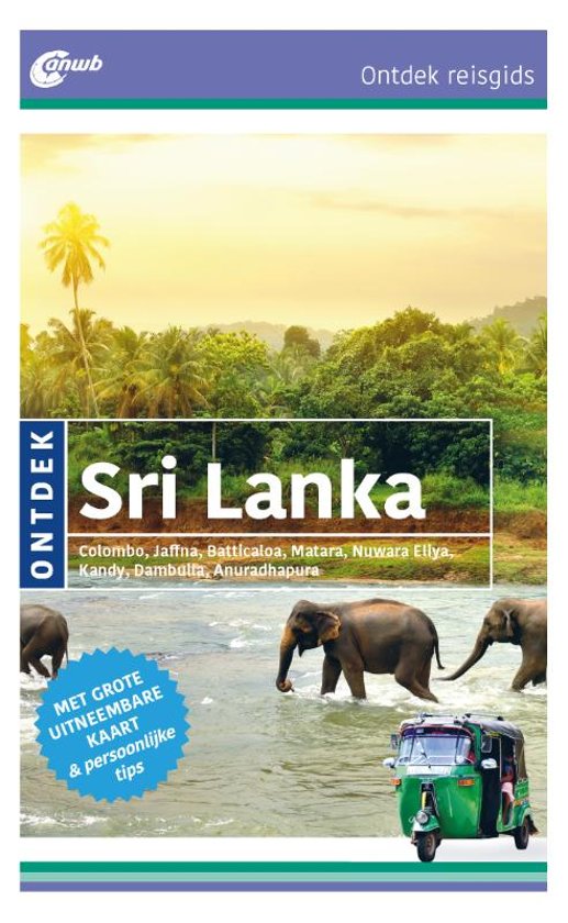 ANWB reisgids Ontdek Sri Lanka 9789018041496  ANWB ANWB Ontdek gidsen  Reisgidsen Sri Lanka