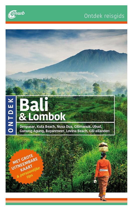 ANWB reisgids Ontdek Bali & Lombok + 9789018044527  ANWB ANWB Ontdek gidsen  Reisgidsen Bali & Lombok