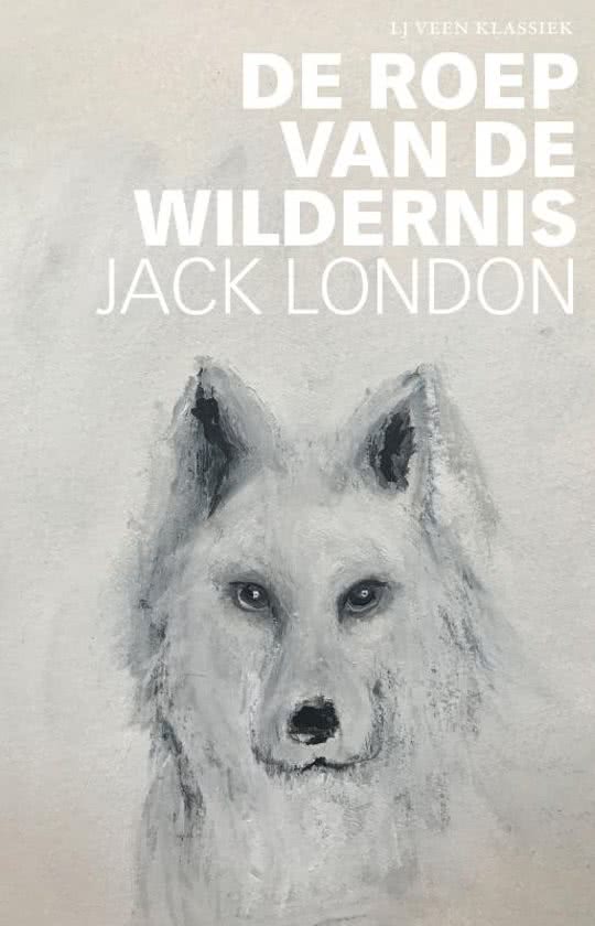 De roep van de wildernis | Jack London 9789020415629 Jack London Atlas-Contact LJ Veen Klassiek  Historische reisgidsen, Natuurgidsen, Reisverhalen West-Canada